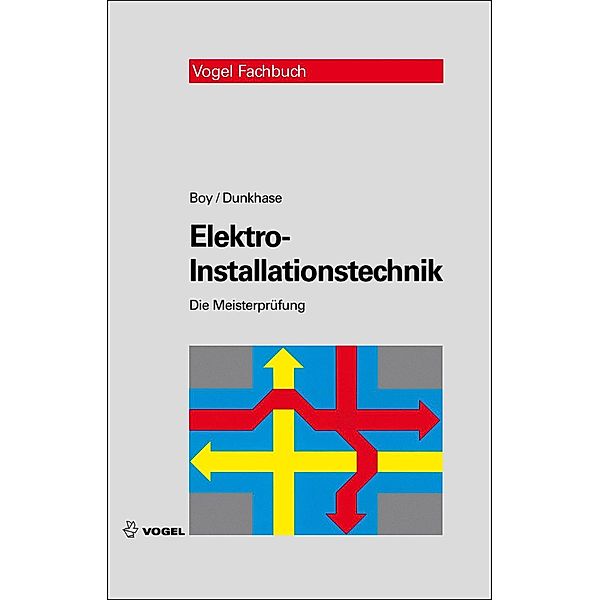 Elektro-Installationstechnik, Hans-Günter Boy, Uwe Dunkhase