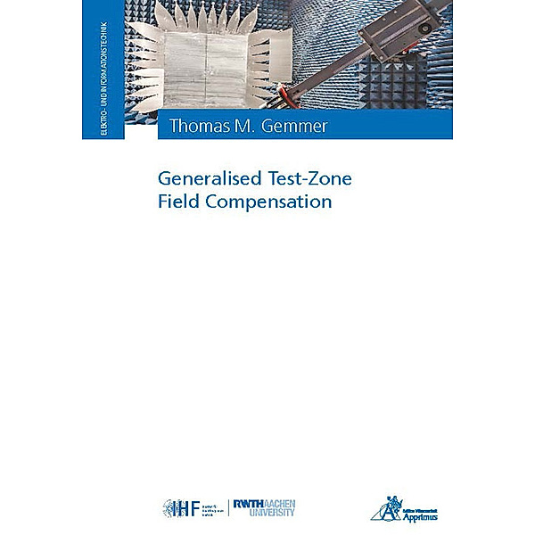 Elektro- und Informationstechnik / Generalised Test-Zone Field Compensation, Thomas Gemmer