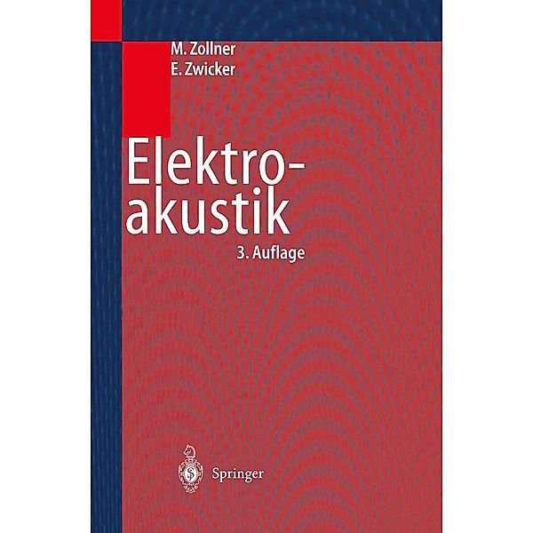 Elektroakustik / Springer-Lehrbuch, Manfred Zollner, Eberhard Zwicker