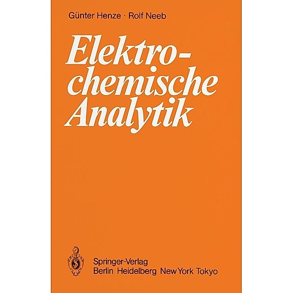 Elektrochemische Analytik, Günter Henze, Rolf Neeb