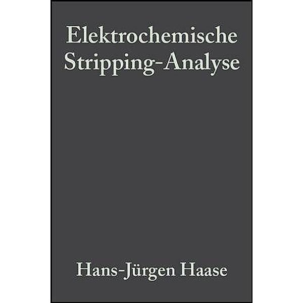 Elektrochemische Stripping-Analyse, Hans-Jürgen Haase