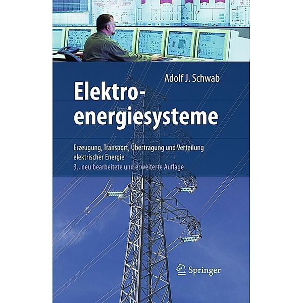 Elektroenergiesysteme, Adolf J. Schwab