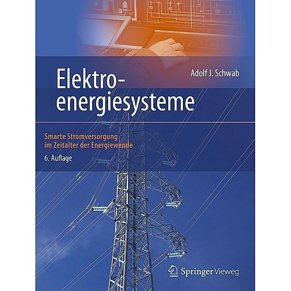 Elektroenergiesysteme, Adolf J. Schwab