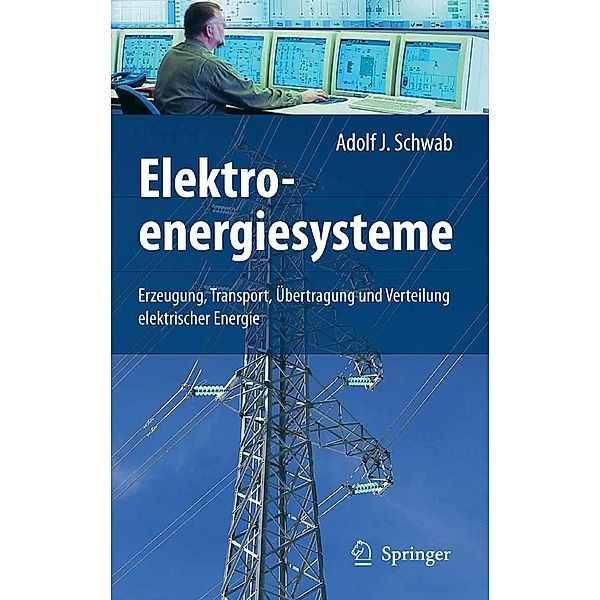 Elektroenergiesysteme, Adolf J. Schwab