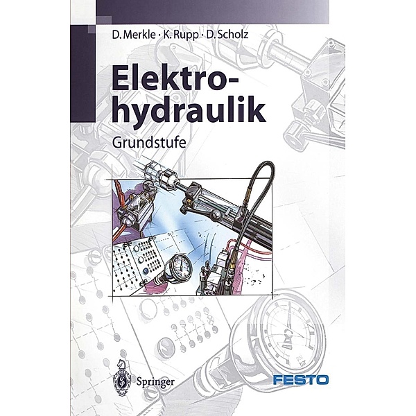 Elektrohydraulik, D. Merkle, K. Rupp, D. Scholz