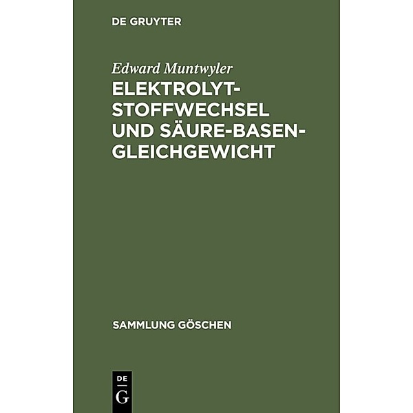 Elektrolytstoffwechsel und Säure-Basen-Gleichgewicht, Edward Muntwyler