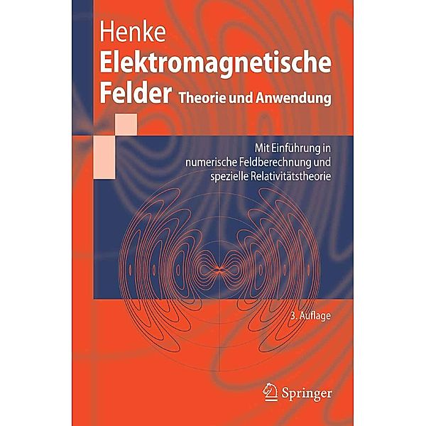 Elektromagnetische Felder / Springer-Lehrbuch, Heino Henke