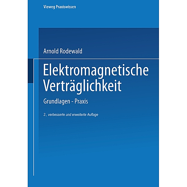 Elektromagnetische Verträglichkeit, Arnold Rodewald