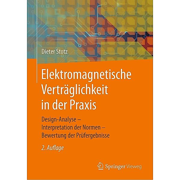 Elektromagnetische Verträglichkeit in der Praxis, Dieter Stotz