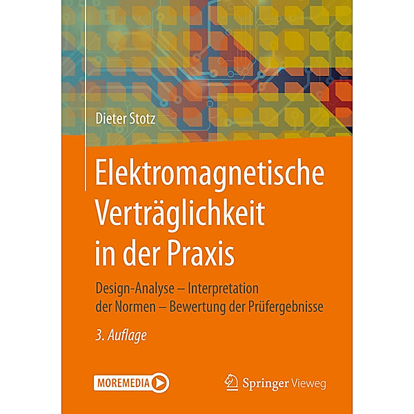 Elektromagnetische Verträglichkeit in der Praxis, Dieter Stotz