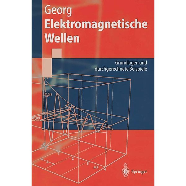 Elektromagnetische Wellen / Springer-Lehrbuch, Otfried Georg