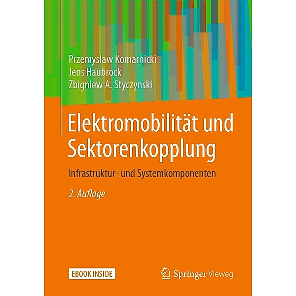 Elektromobilität und Sektorenkopplung, Przemyslaw Komarnicki, Jens Haubrock, Zbigniew A. Styczynski