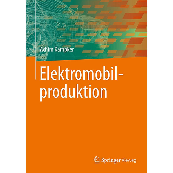 Elektromobilproduktion, Achim Kampker