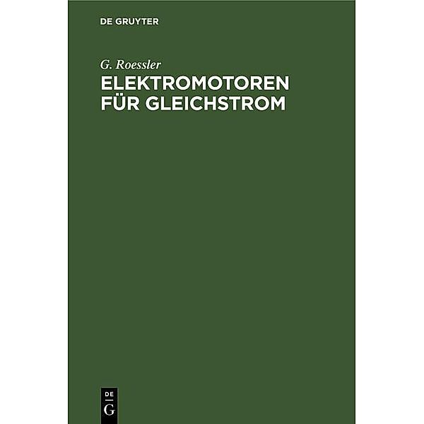 Elektromotoren für Gleichstrom, G. Roessler