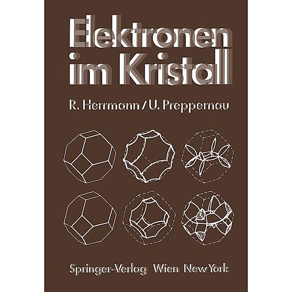 Elektronen im Kristall, Rudolf Herrmann, Uwe Preppernau