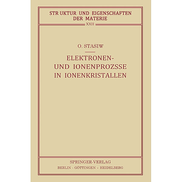 Elektronen- und Ionenprozesse in Ionenkristallen, Ostap Stasiw