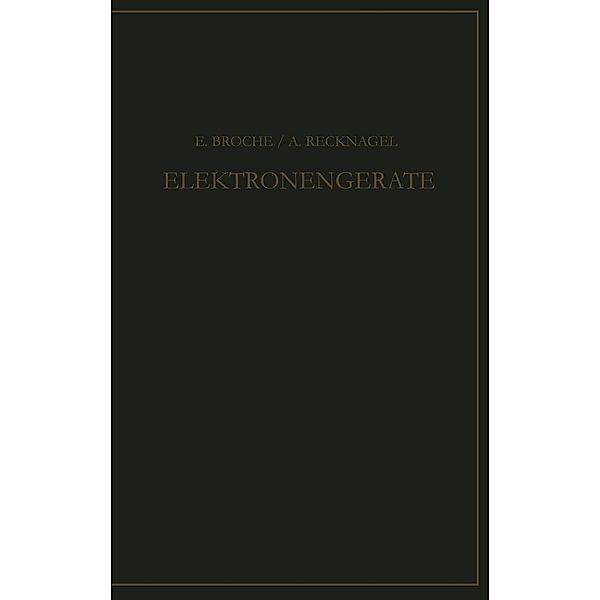 Elektronengeräte, E. Brüche, A. Recknagel