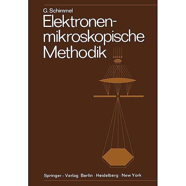 Elektronenmikroskopische Methodik, Gerhard Schimmel