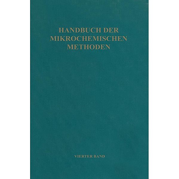 Elektronenstrahl-Mikroanalyse / Handbuch der Mikrochemischen Methoden Bd.4, H. Malissa