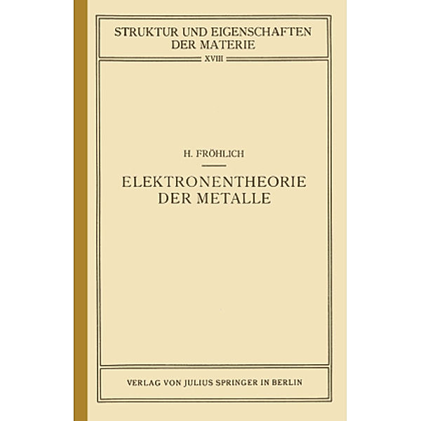 Elektronentheorie der Metalle, Herbert Fröhlich