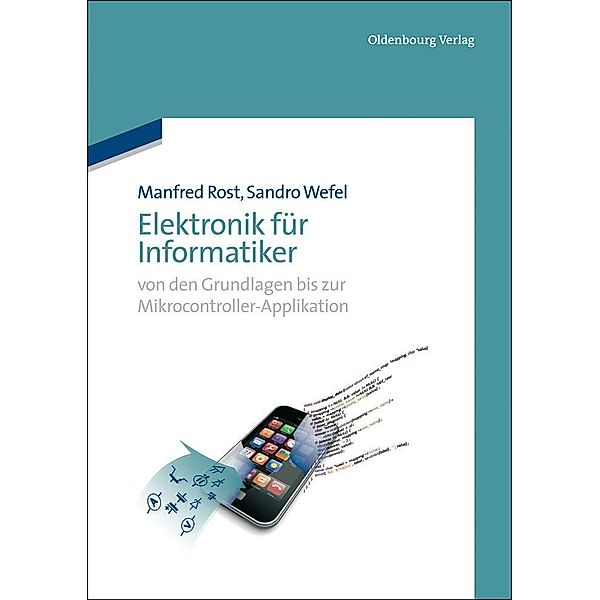 Elektronik für Informatiker, Manfred Rost, Sandro Wefel