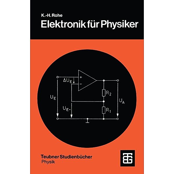 Elektronik für Physiker / Teubner Studienbücher Physik