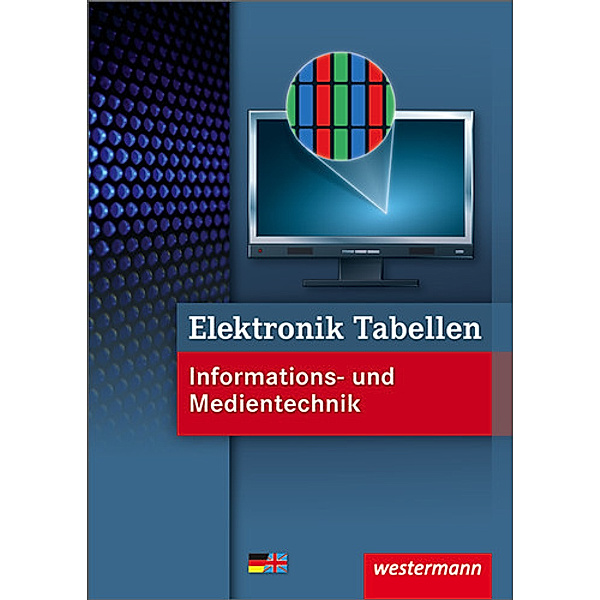 Elektronik Tabellen Informations- und Medientechnik, Harald Wickert, Hans-Joachim Petersen, Michael Dzieia, Heinrich Hübscher
