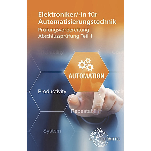 Elektroniker für Automatisierungstechnik Prüfungsvorbereitung Teil 1, Christian Duhr