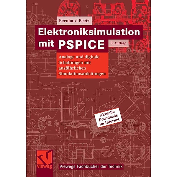 Elektroniksimulation mit PSPICE / Viewegs Fachbücher der Technik, Bernhard Beetz