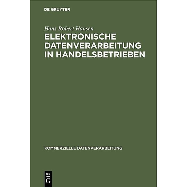 Elektronische Datenverarbeitung in Handelsbetrieben, Hans Robert Hansen