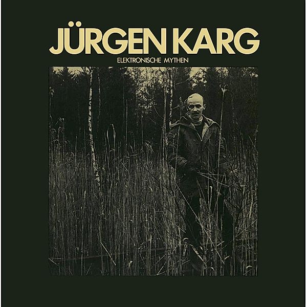 Elektronische Mythen (Vinyl), Jürgen Karg