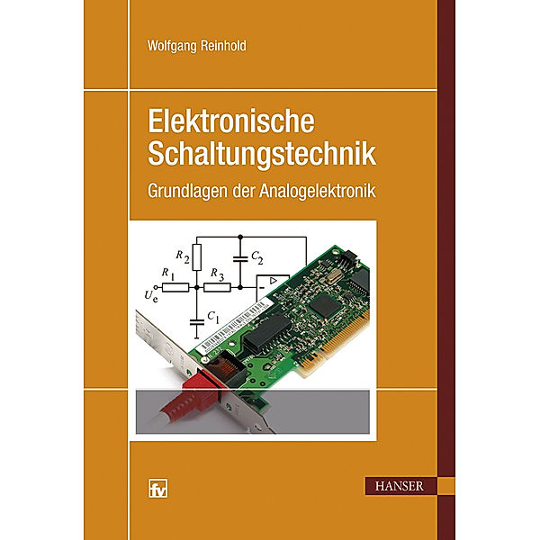 Elektronische Schaltungstechnik, Wolfgang Reinhold