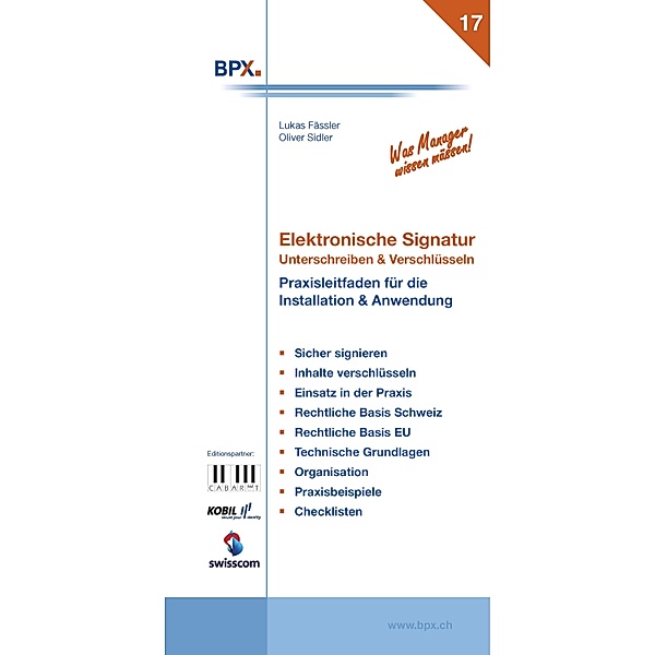 Elektronische Signatur: Unterschreiben & Verschlüsseln, Lukas Fässler