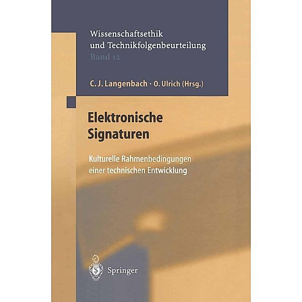 Elektronische Signaturen / Ethics of Science and Technology Assessment Bd.12