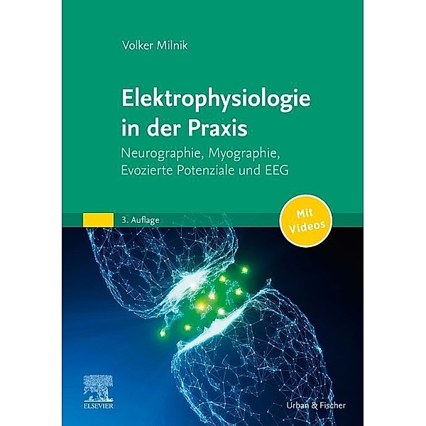 Elektrophysiologie in der Praxis, Volker Milnik