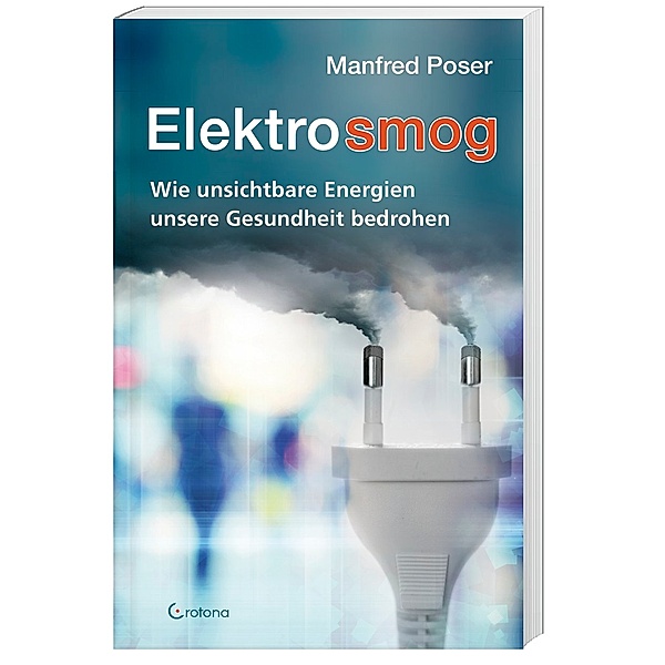 Elektrosmog, Manfred Poser