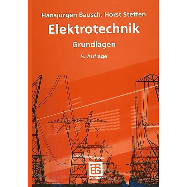 Elektrotechnik, Hansjürgen Bausch, Horst Steffen