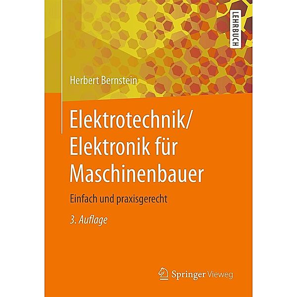 Elektrotechnik/Elektronik für Maschinenbauer, Herbert Bernstein