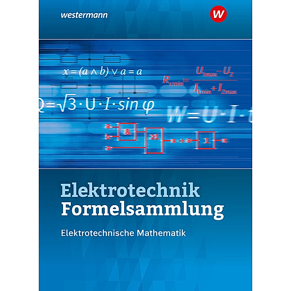 Elektrotechnik Formelsammlung Elektrotechnische Mathematik 2020, Volker Lankes, Ulrich Simon, Sebastian Kroll, Stephan Plichta