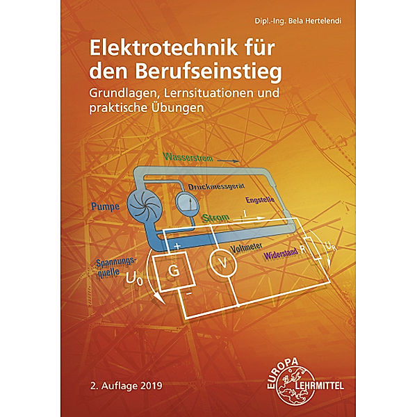 Elektrotechnik für den Berufseinstieg, Bela Hertelendi