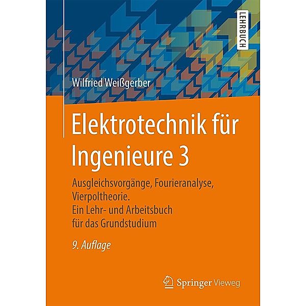 Elektrotechnik für Ingenieure 3, Wilfried Weißgerber