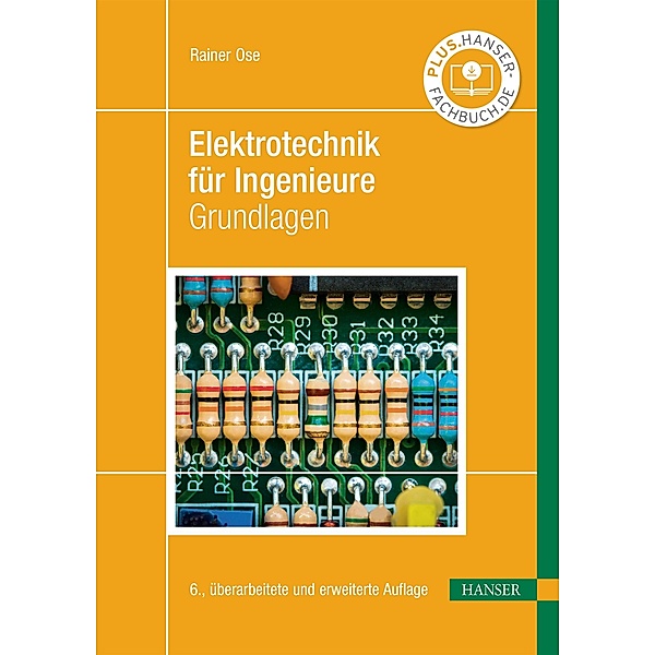 Elektrotechnik für Ingenieure, Rainer Ose