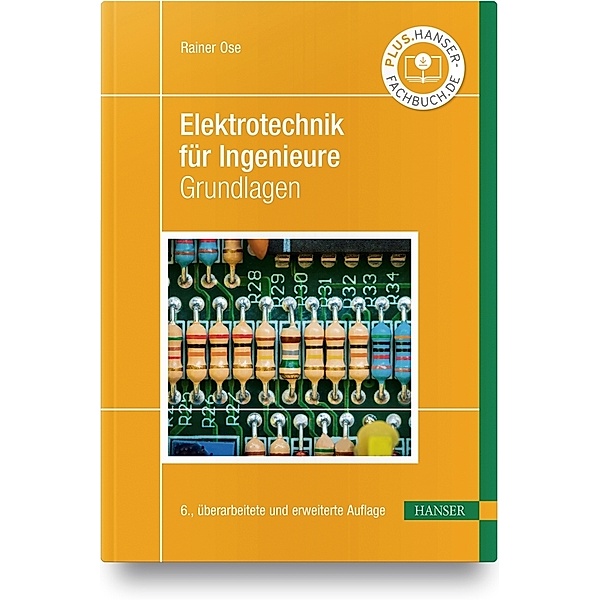 Elektrotechnik für Ingenieure, Rainer Ose