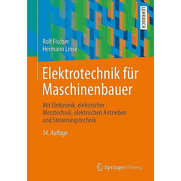 Elektrotechnik für Maschinenbauer, Rolf Fischer, Hermann Linse