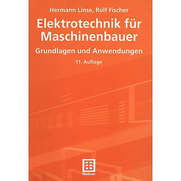 Elektrotechnik für Maschinenbauer, Hermann Linse, Rolf Fischer