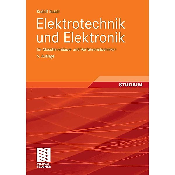 Elektrotechnik und Elektronik, Rudolf Busch