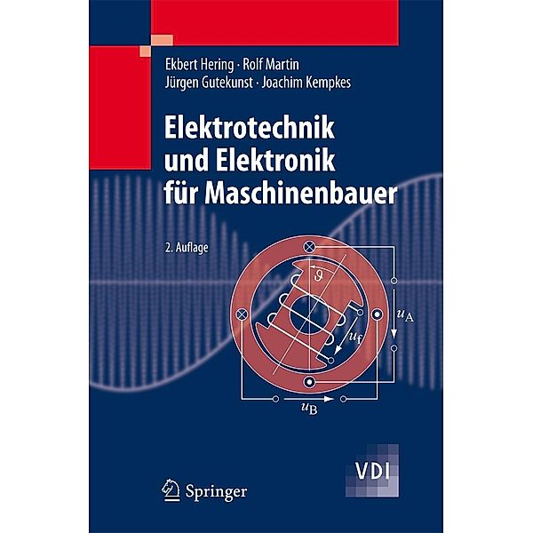 Elektrotechnik und Elektronik für Maschinenbauer / VDI-Buch, Ekbert Hering, Rolf Martin, Jürgen Gutekunst, Joachim Kempkes