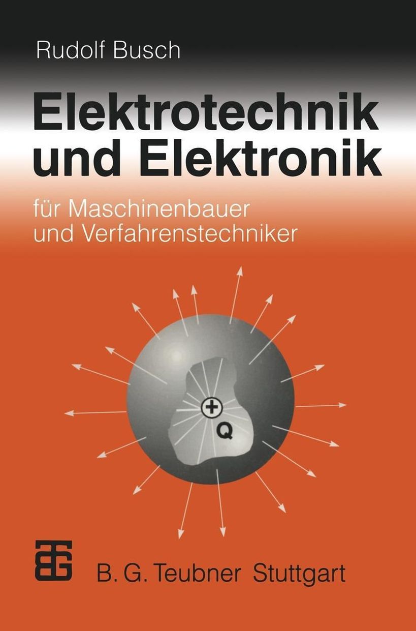 Elektrotechnik und Elektronik Vieweg+Teubner Verlag eBook v. Rudolf Busch |  Weltbild