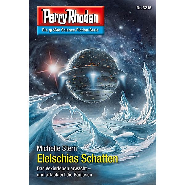 Elelschias Schatten / Perry Rhodan-Zyklus Fragmente Bd.3215, Michelle Stern