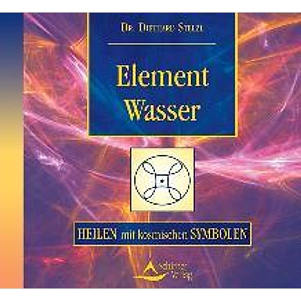 Element Wasser, 1 Audio-CD, Diethard Stelzl